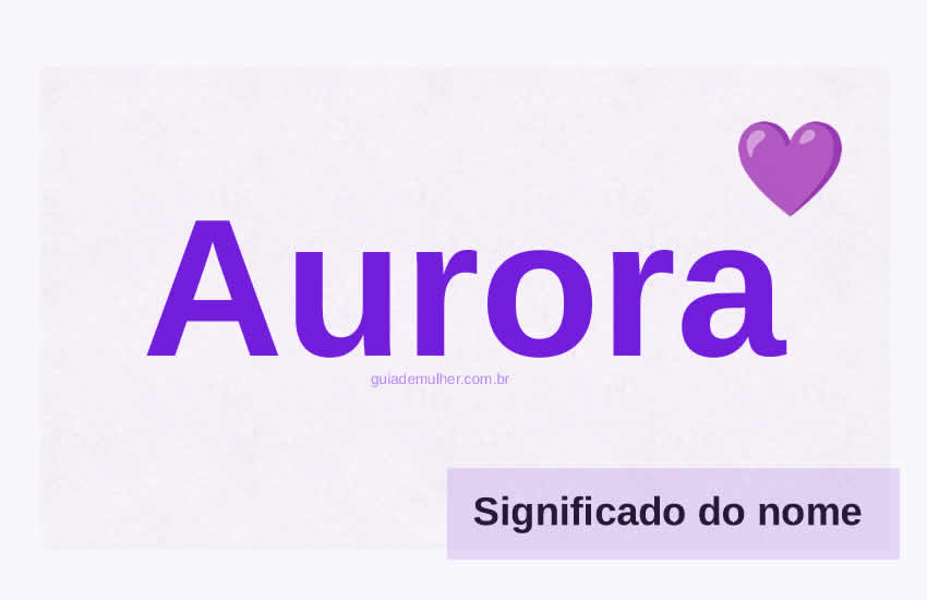 Significado do Nome Aurora
