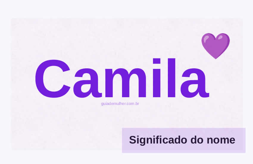 Significado do Nome Camila