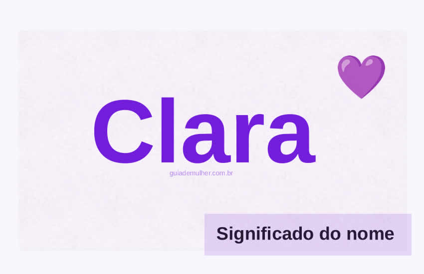 Significado do Nome Clara