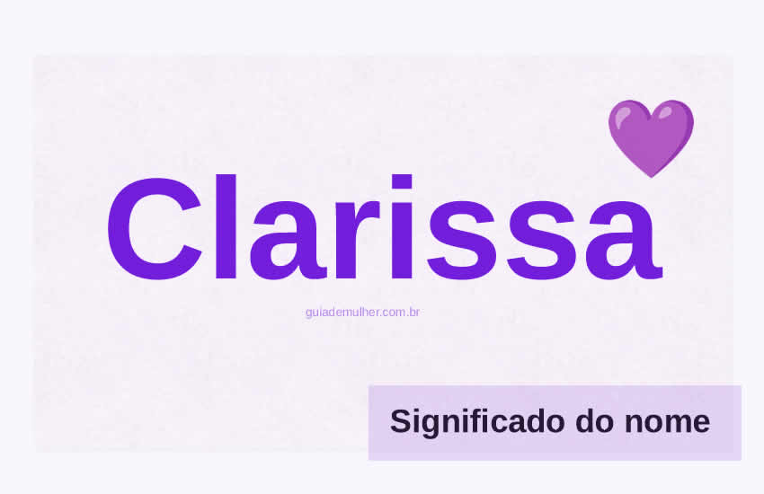 Significado do Nome Clarissa