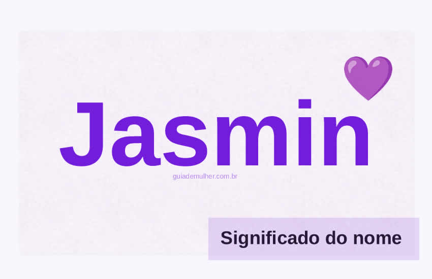Significado do Nome Jasmin