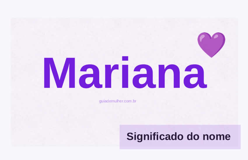 Significado do Nome Mariana